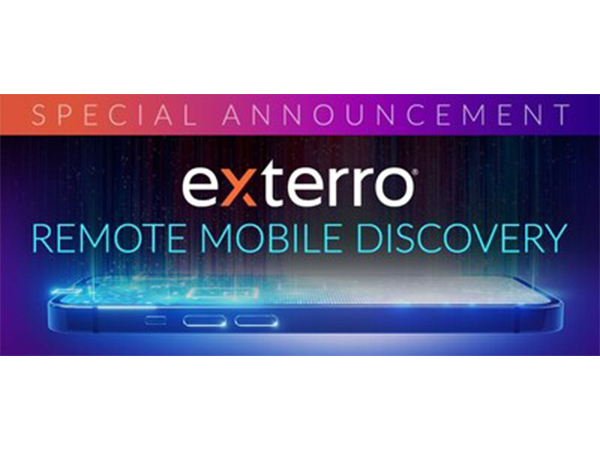 Exterro announced its latest industry-shaping innovation - Exterro Remote Mobile Discovery