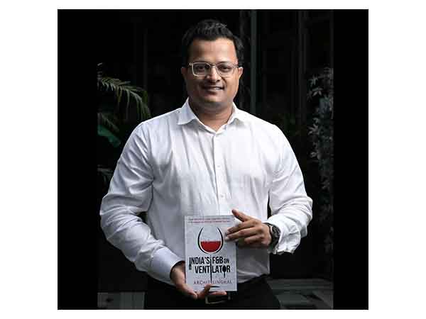 India's F&B on Ventilator: Archit Singhal's Eye-Opening Book Calls for Urgent Industry Reforms