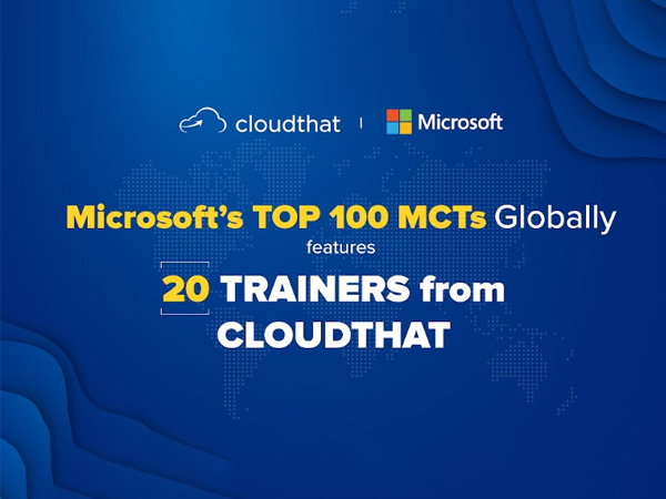 CloudThat's trainers clinch 20 spots in Microsoft's Top 100 MCT Global Rankings