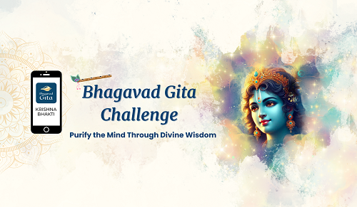 Transform Your Life with the Bhagavad Gita Challenge on FREE Bhagavad Gita Krishna Bhakti App