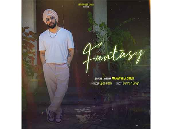 Visionary Artist Mananveer Singh Releases New Single "Fantasy"
