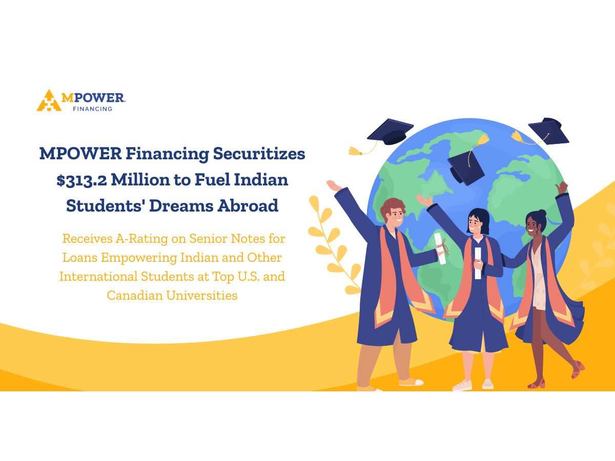 Receives A-Rating on Senior Notes for Loans Empowering Indian and Other International Students at Top U.S. and Canadian Universities