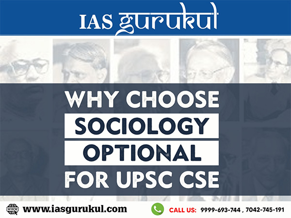 Why Choose Sociology Optional for UPSC CSE Preparation