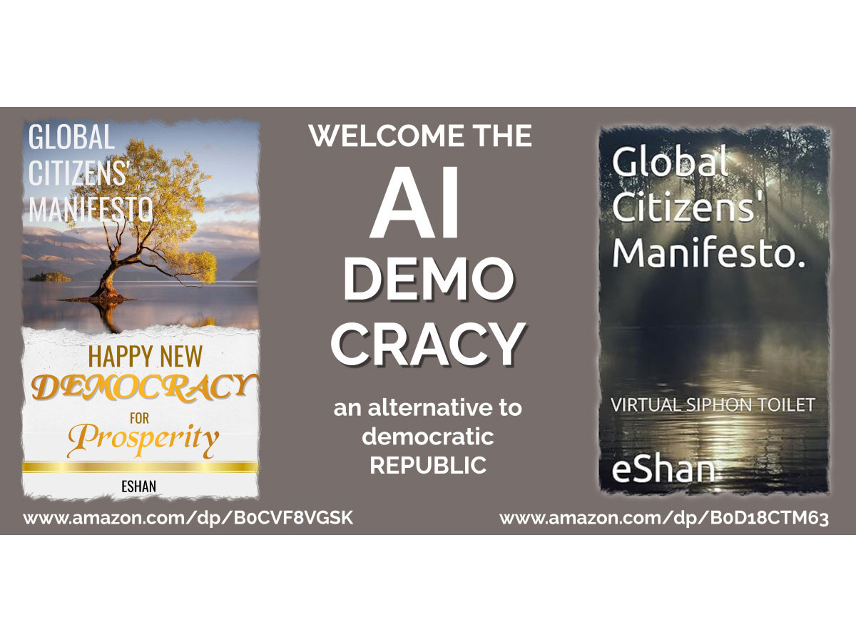"Global Citizens' Manifesto: AI is already re-shaping our polity, our economy, our security and even our society. AI is writing the code for humanity in this century