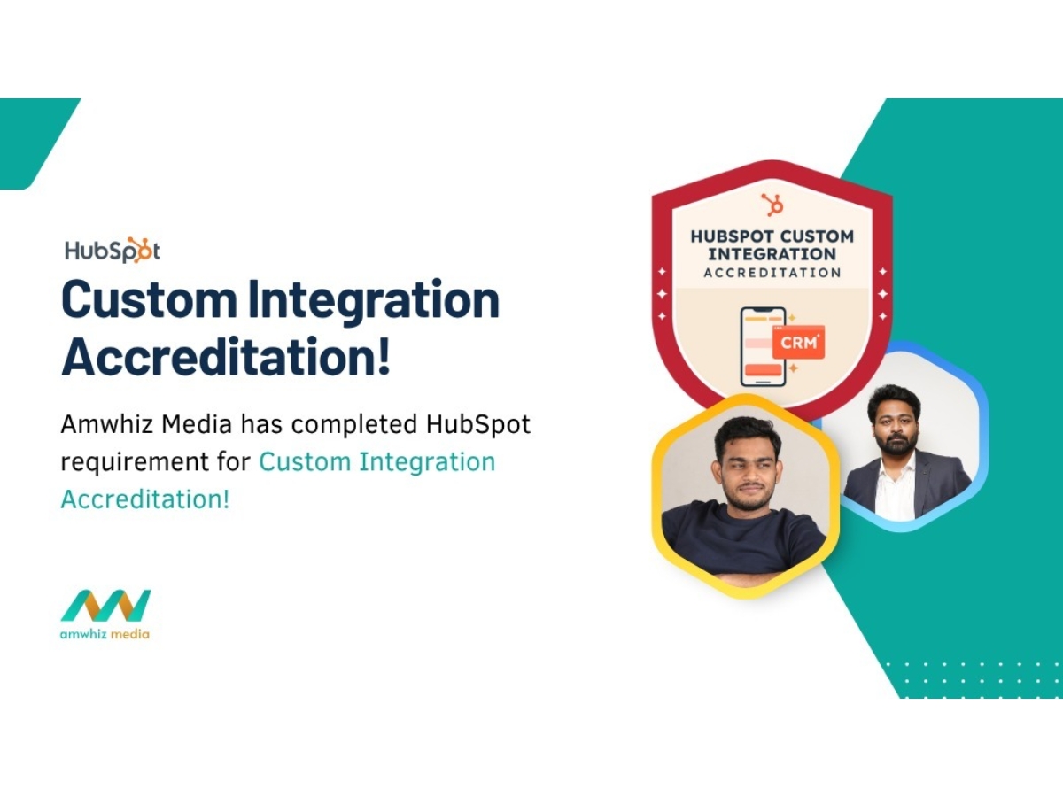 Amwhiz Media has completed HubSpot's requirements for Custom Integration Accreditation!