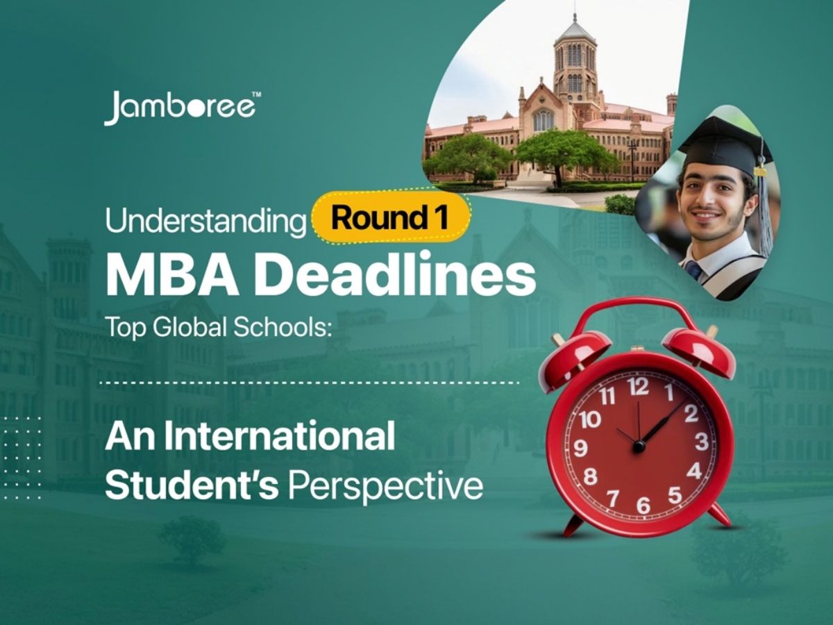 Understanding Round 1 MBA Deadlines at Top Global Schools: An International Student's Perspective