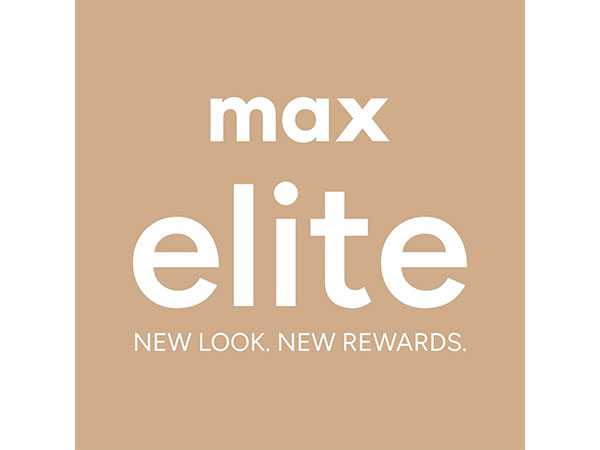 Max Fashion's ELITE: India's Fastest-Growing Loyalty Program Now Gets Even Better