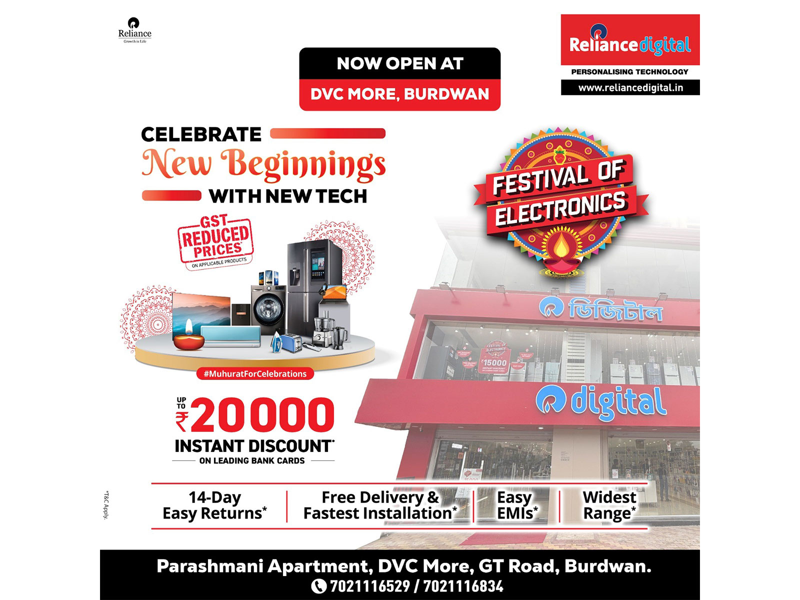 India's largest electronic retailer, now open at  - Reliance Digital, Parasmani Appartment, Kanainatshal North, GT Road, DVC More, PO: Chotonilpur, Burdwan, WB, Pin-713103