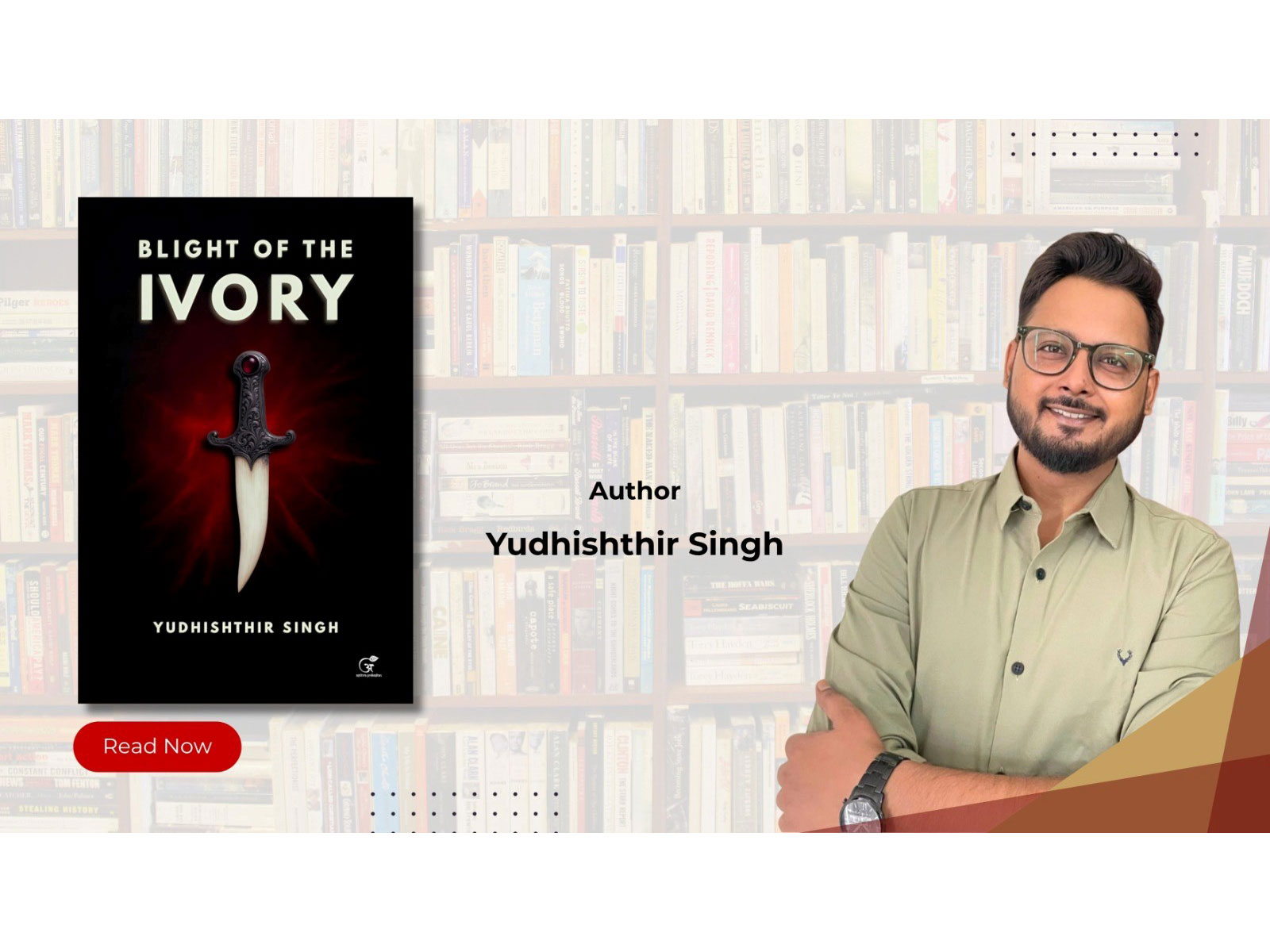 "Blight of the Ivory" by Yudhishthir Singh - A New Horror Fiction Book Launched