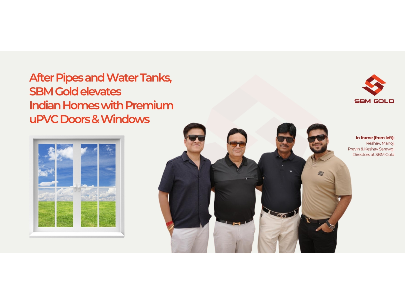 SBM Gold Elevates Indian Homes with Premium uPVC Doors & Windows From North Bengal pipe specialist to full spectrum building solutions provider