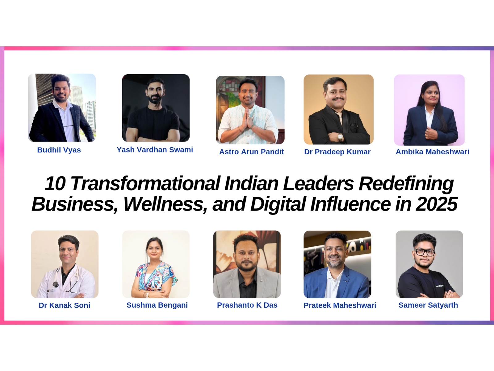 10 Transformational Indian Leaders Redefining Business, Wellness, and Digital Influence in 2025