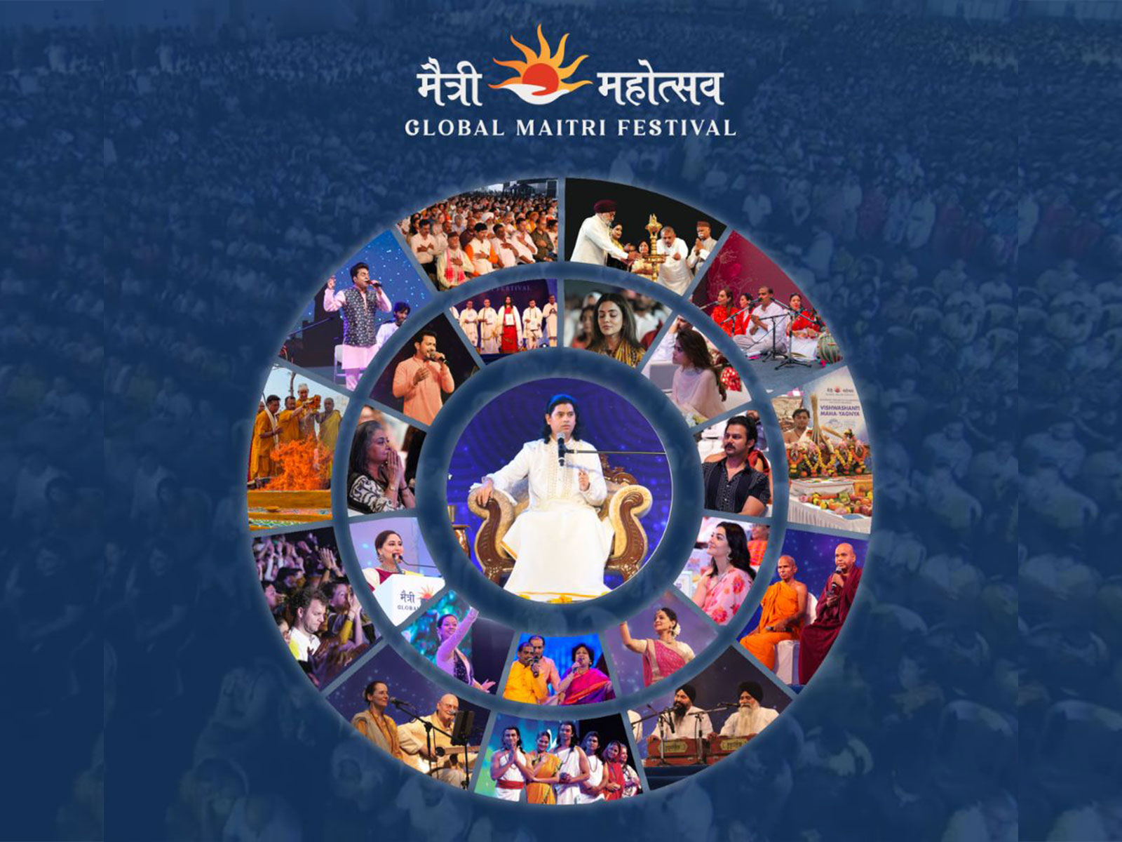 Global Maitri Festival 2025: Celebration of Sanskriti, Maitri Bhaav and Seva Bhaav