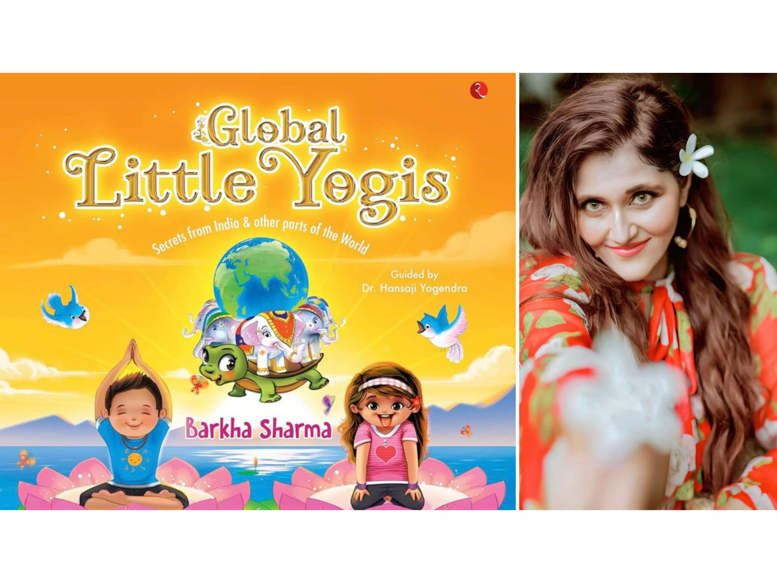 Barkha Sharma's Global Little Yogis shaping beautiful mindful futures worldwide
