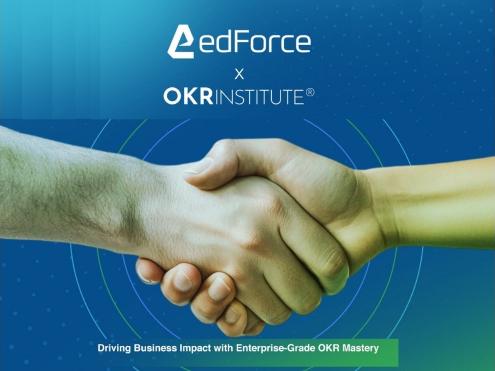 OKR Institute and edForce Join Forces to Drive Strategic Execution in India