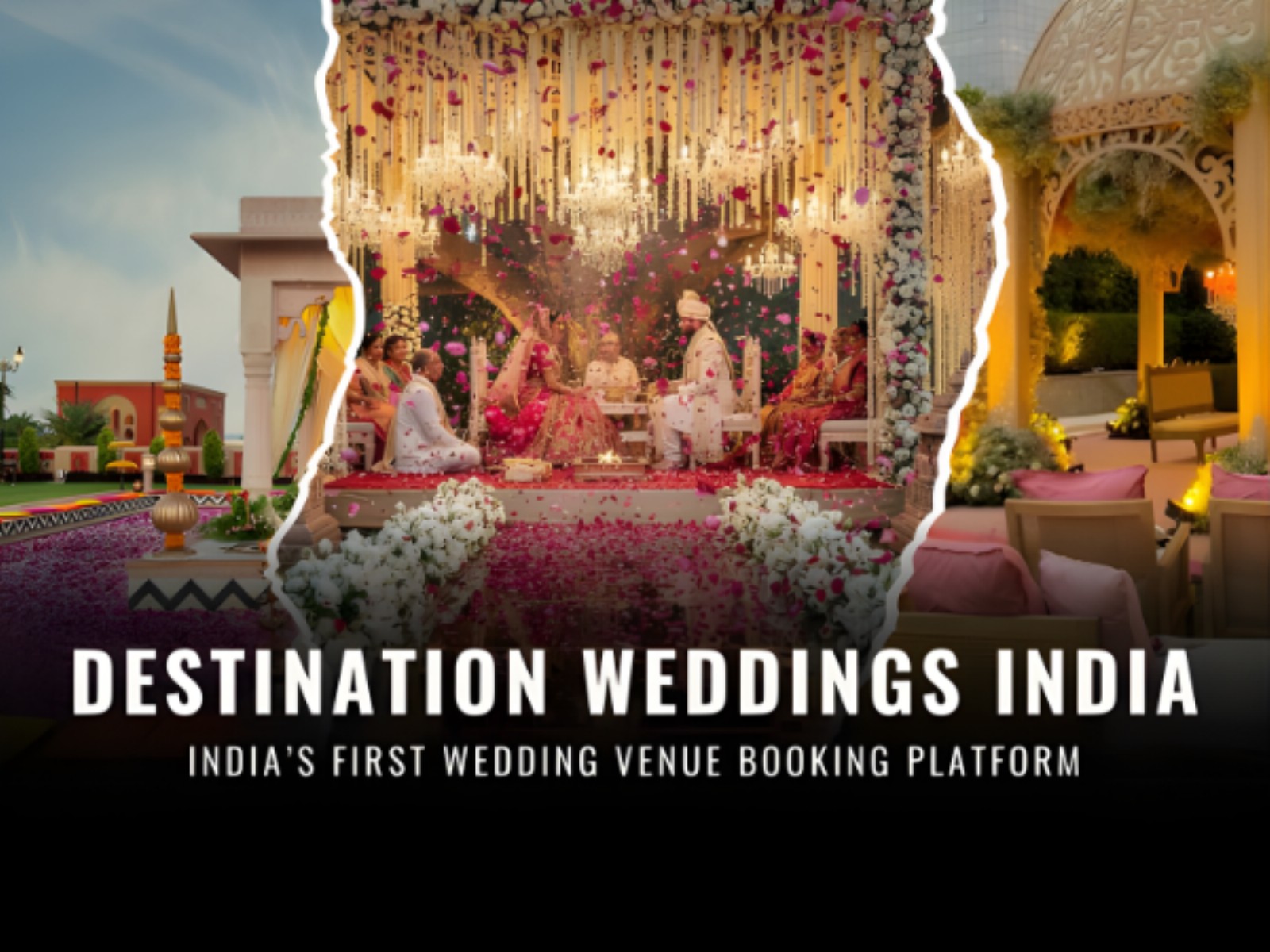 Destination Weddings India Leads a New Era as India's First Wedding Venue Booking Platform
