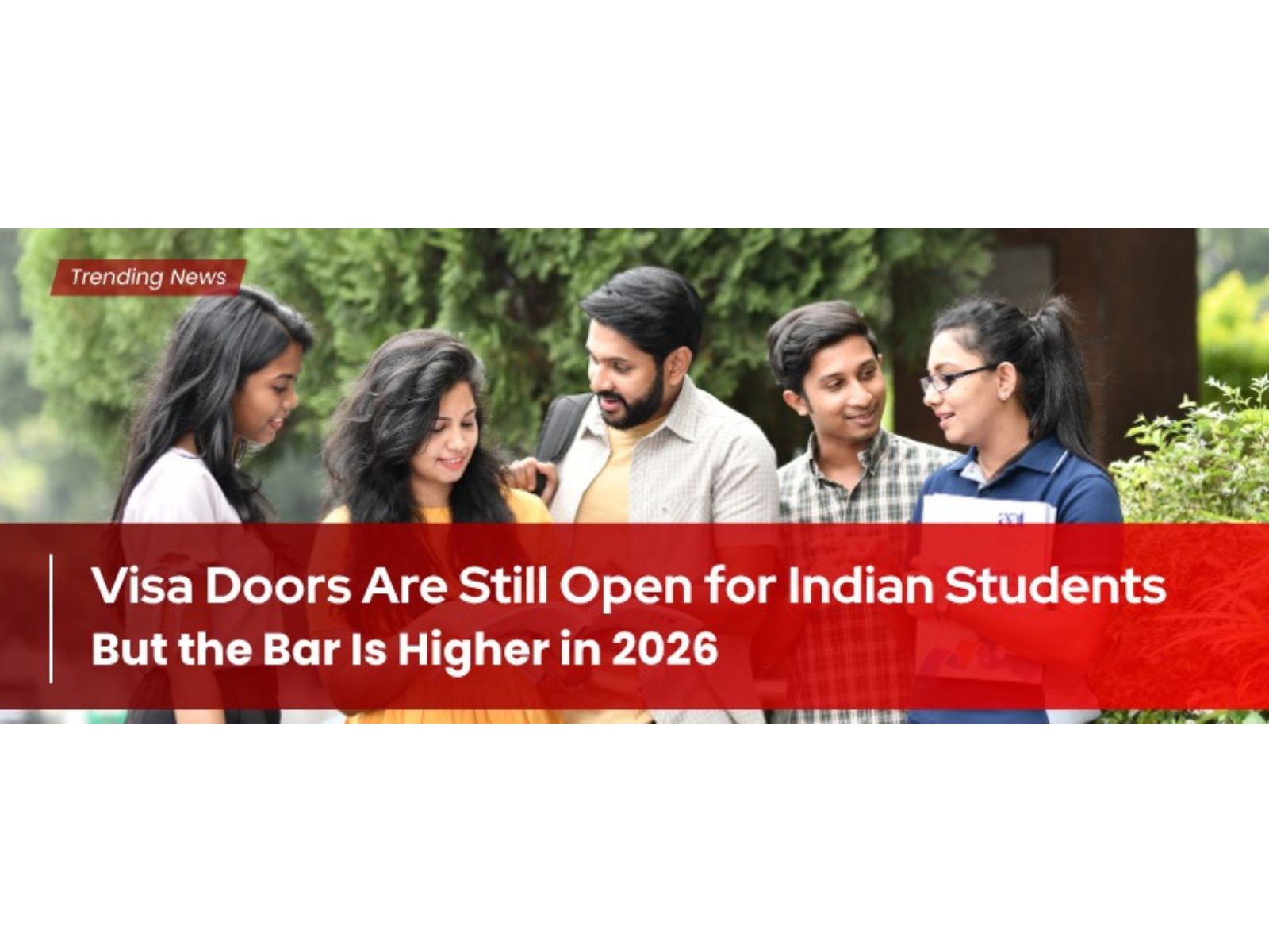How Canada, UK and Australia's New Visa Rules Are Changing the Game for Indian Students in 2026