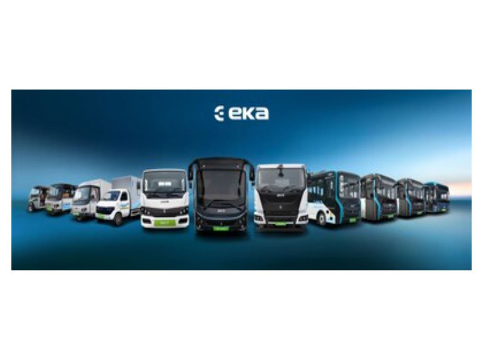 EKA Mobility's Range of Electric Commercial Vehicles (eBuses, eTrucks & eSCVs)