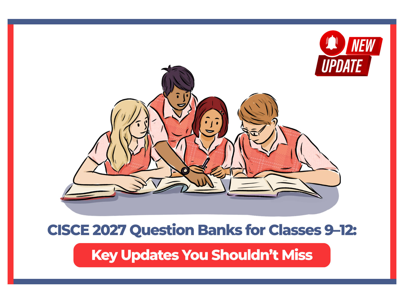 CISCE Question Banks for Classes 9-12