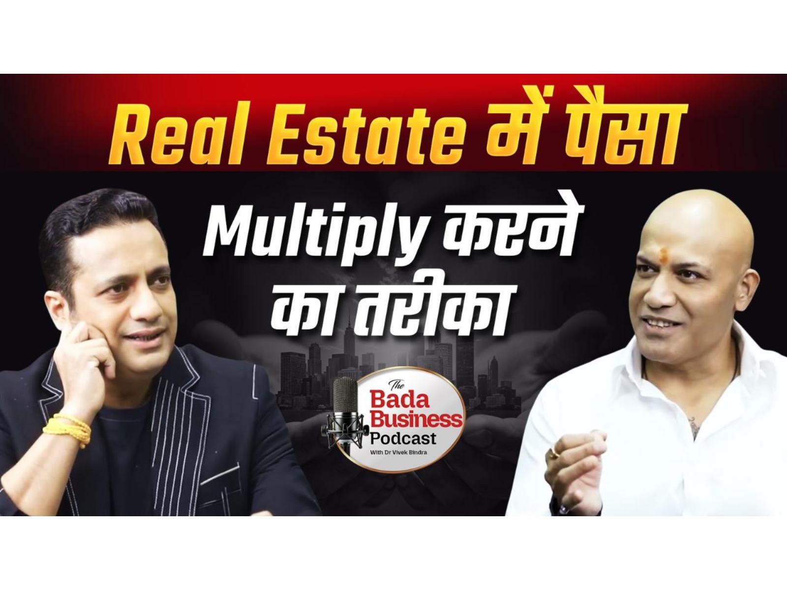 Honeyy Katiyal Shares Insights on Scaling Trust, Resilience, and Leadership in Real Estate on Bada Business Podcast