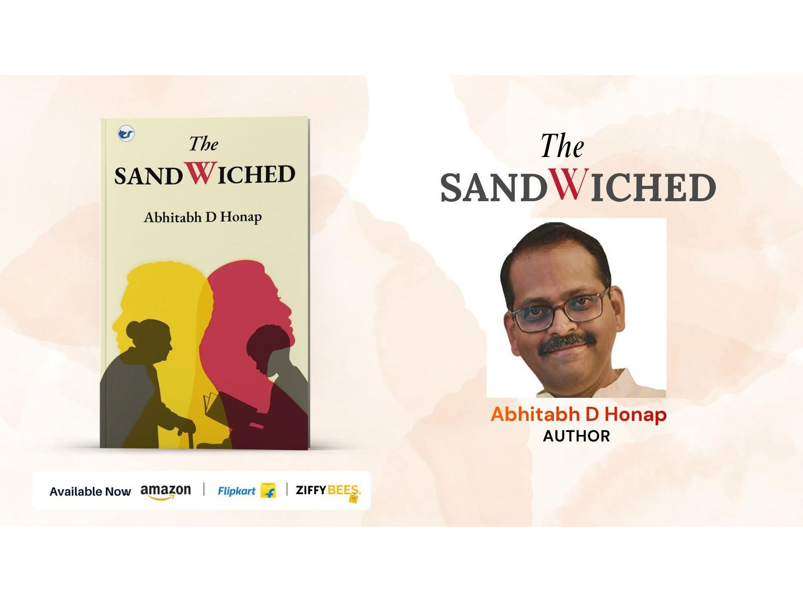 A Thought-provoking journey through Life's In-Between Moments: The Sandwiched by Abhitabh D. Honap Now Available