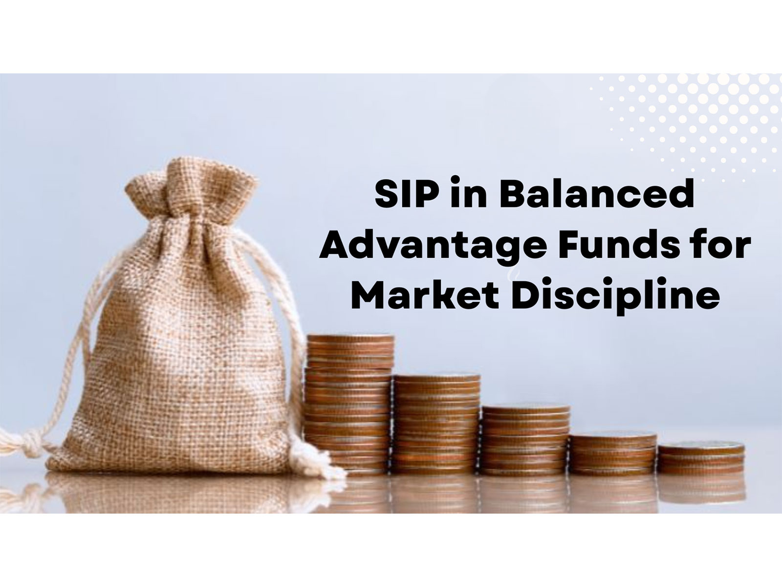 SIP in Balanced Advantage Funds for Market Discipline