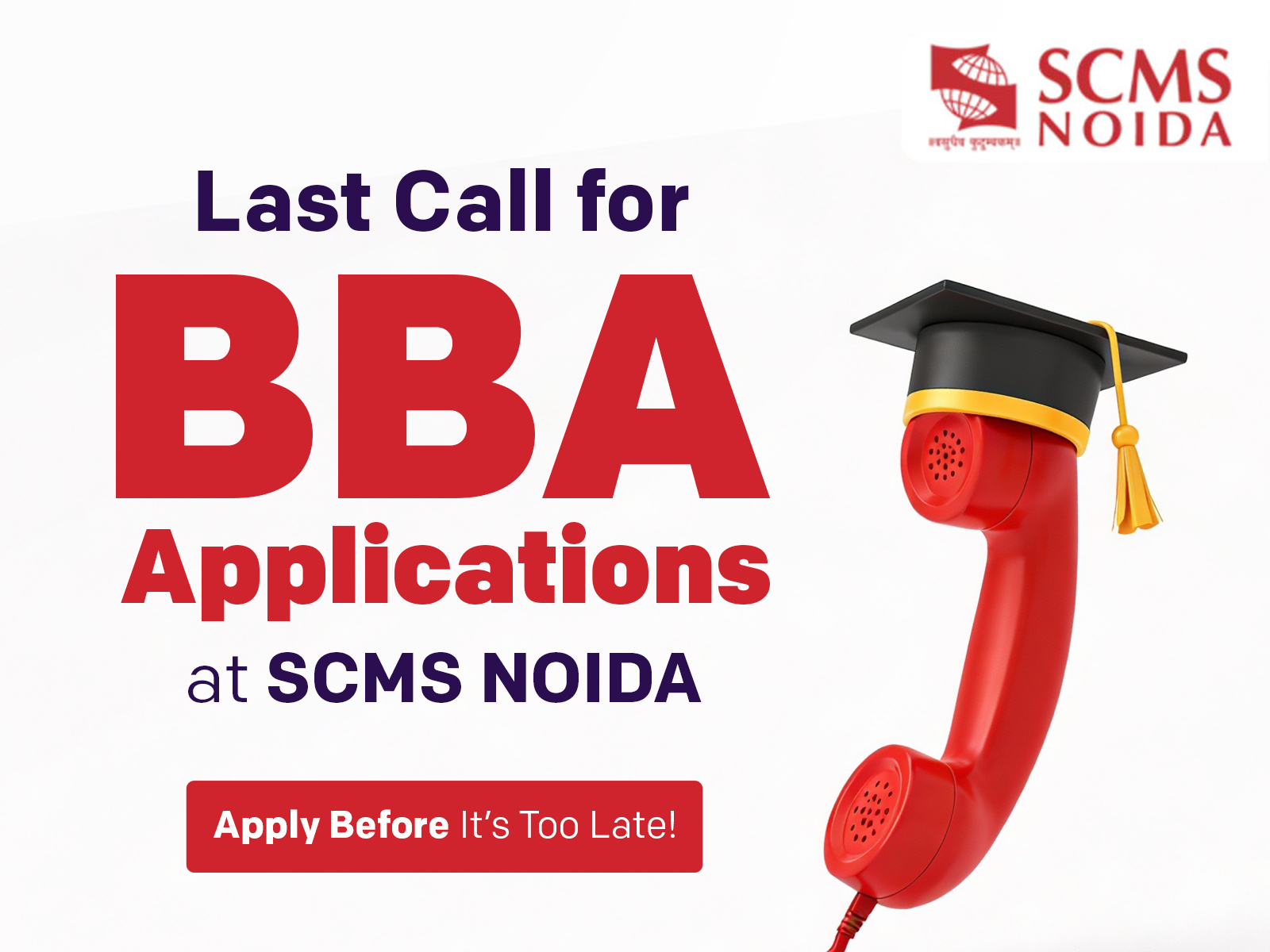 SCMS NOIDA Announces Last Date for BBA Programme Applications