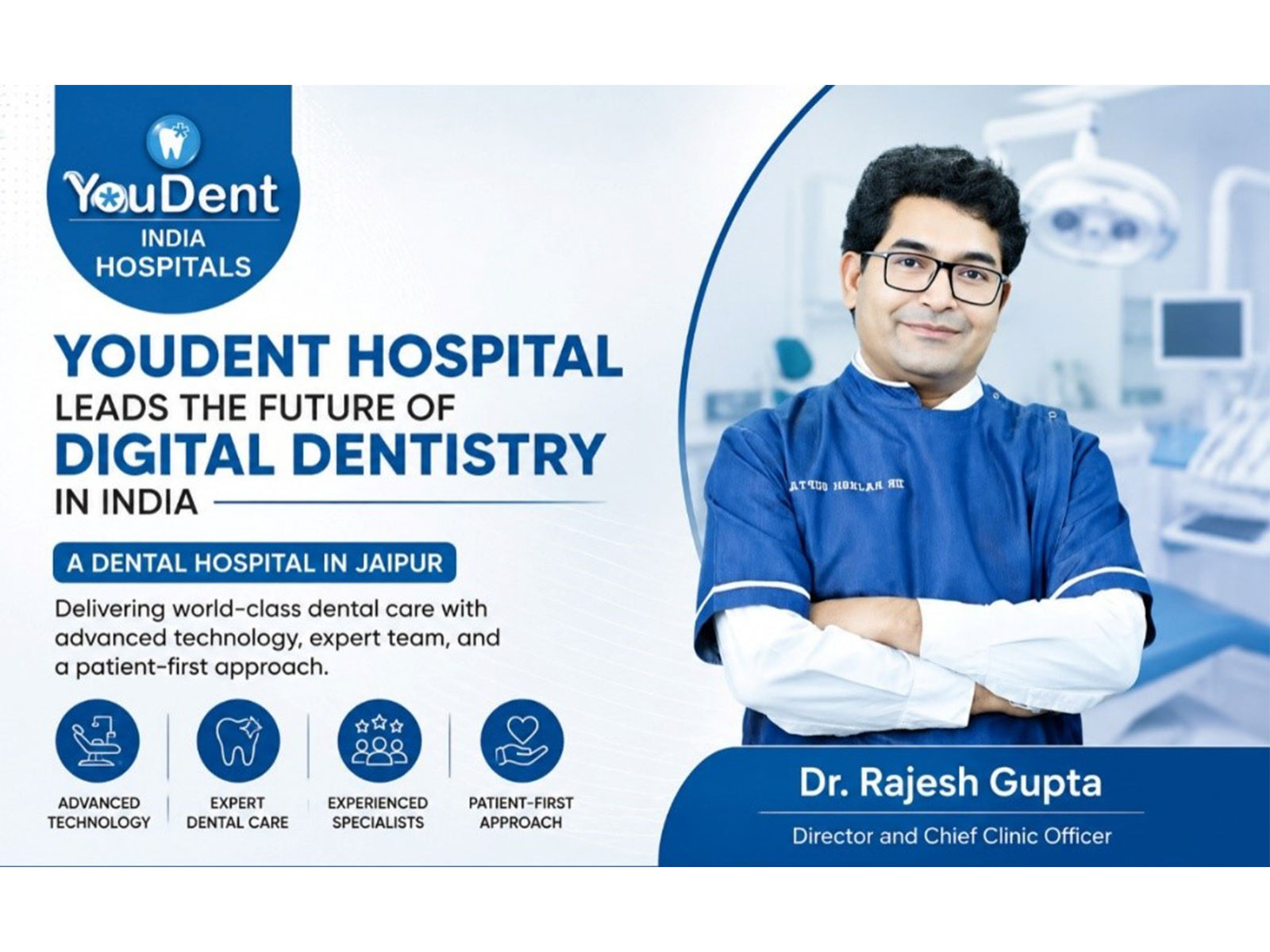 YouDent Hospital Leads the Future of Digital Dentistry in India