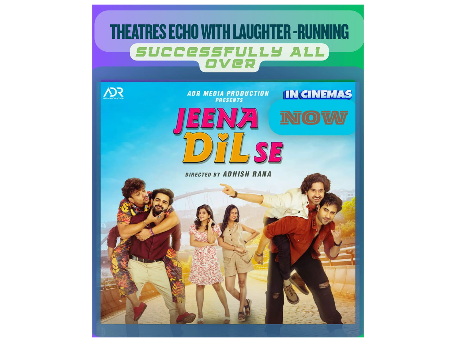 Jeena Dil Se Emerges as One of 2026's Biggest Comedy Surprises, Enters Successful Second Week