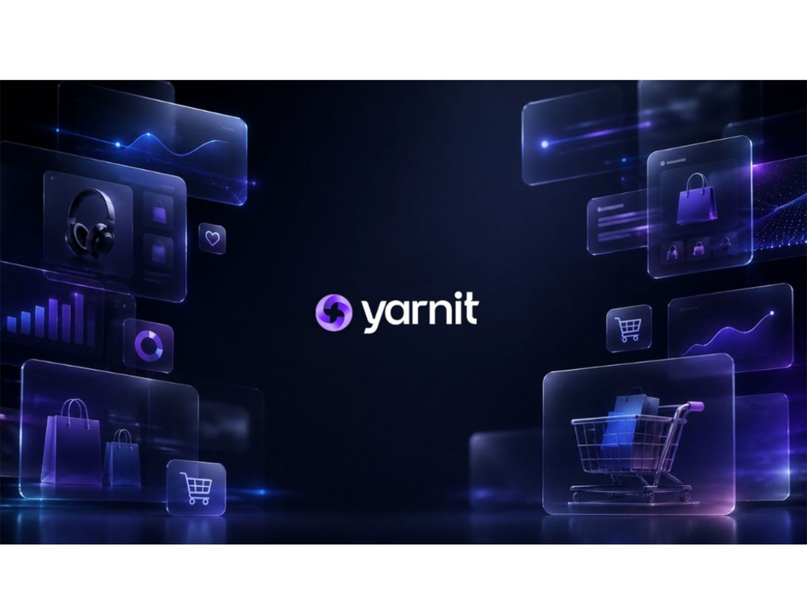 Yarnit - Building Agentic AI solutions for retail and ecommerce