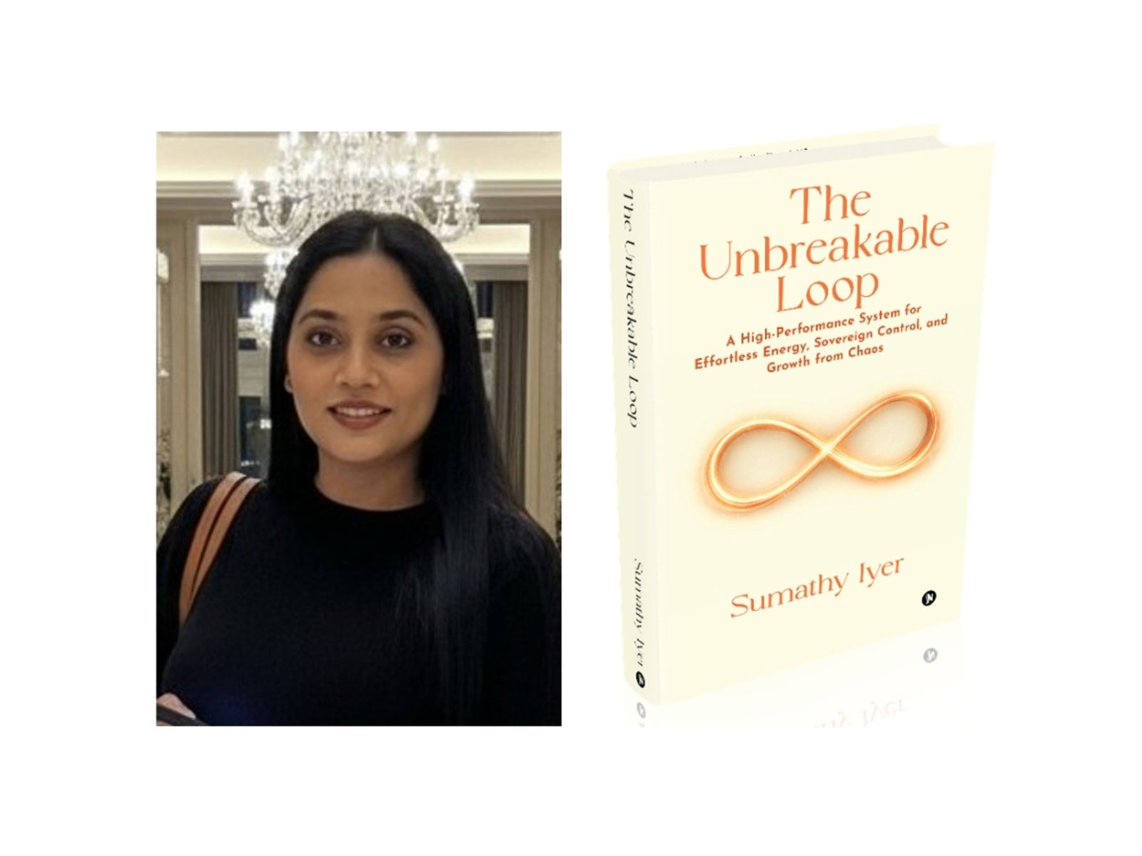 Sumathy Iyer Redefines Resilience and Performance Through The Unbreakable Loop