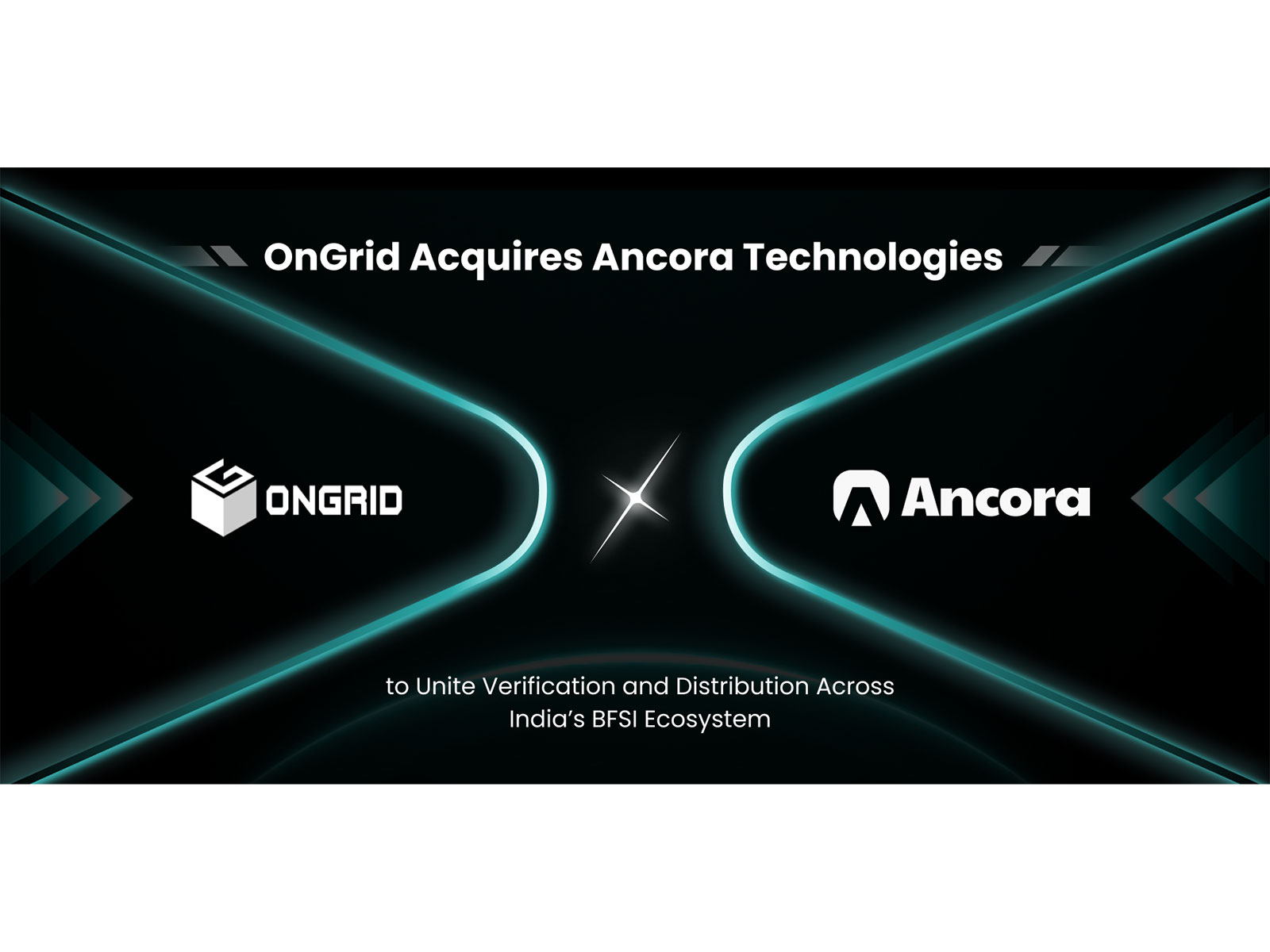 OnGrid Acquires Ancora Technologies to Unite Verification and Distribution Across India's BFSI Ecosystem