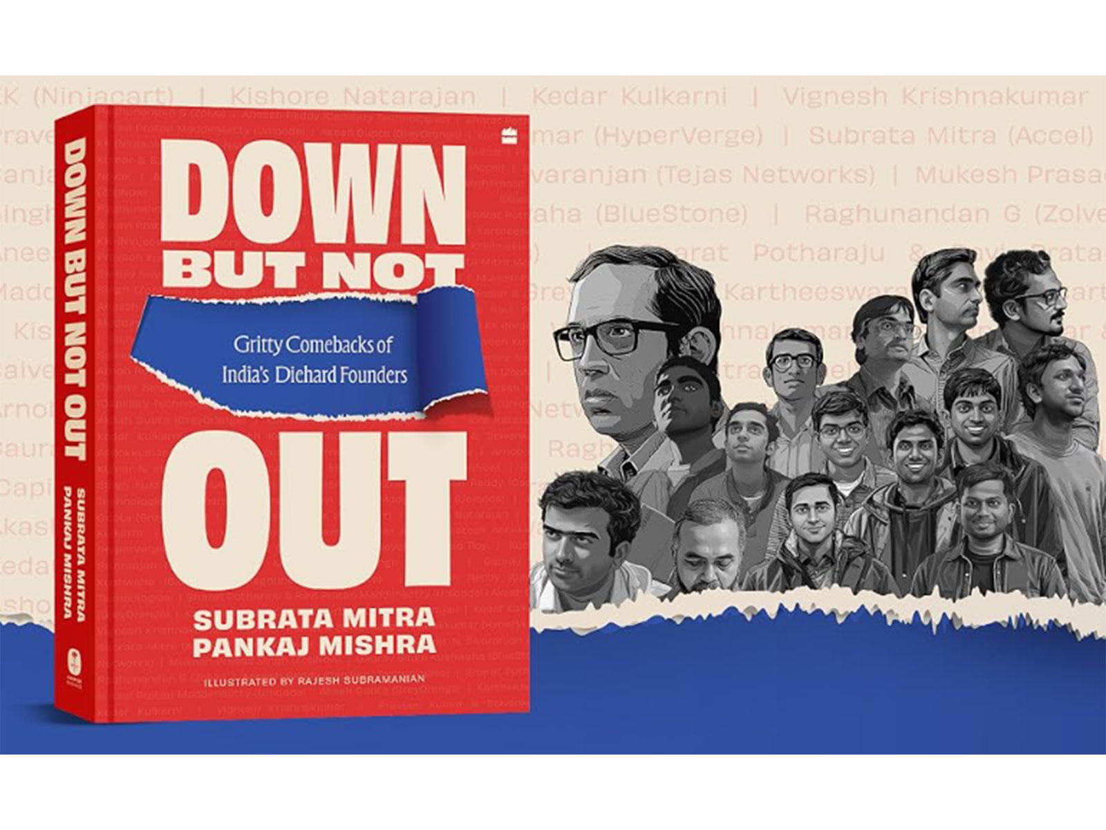 Subrata Mitra and Pankaj Mishra Launch Down But Not Out, Chronicling the Near-Death Moments Behind India's Entrepreneurial Rise