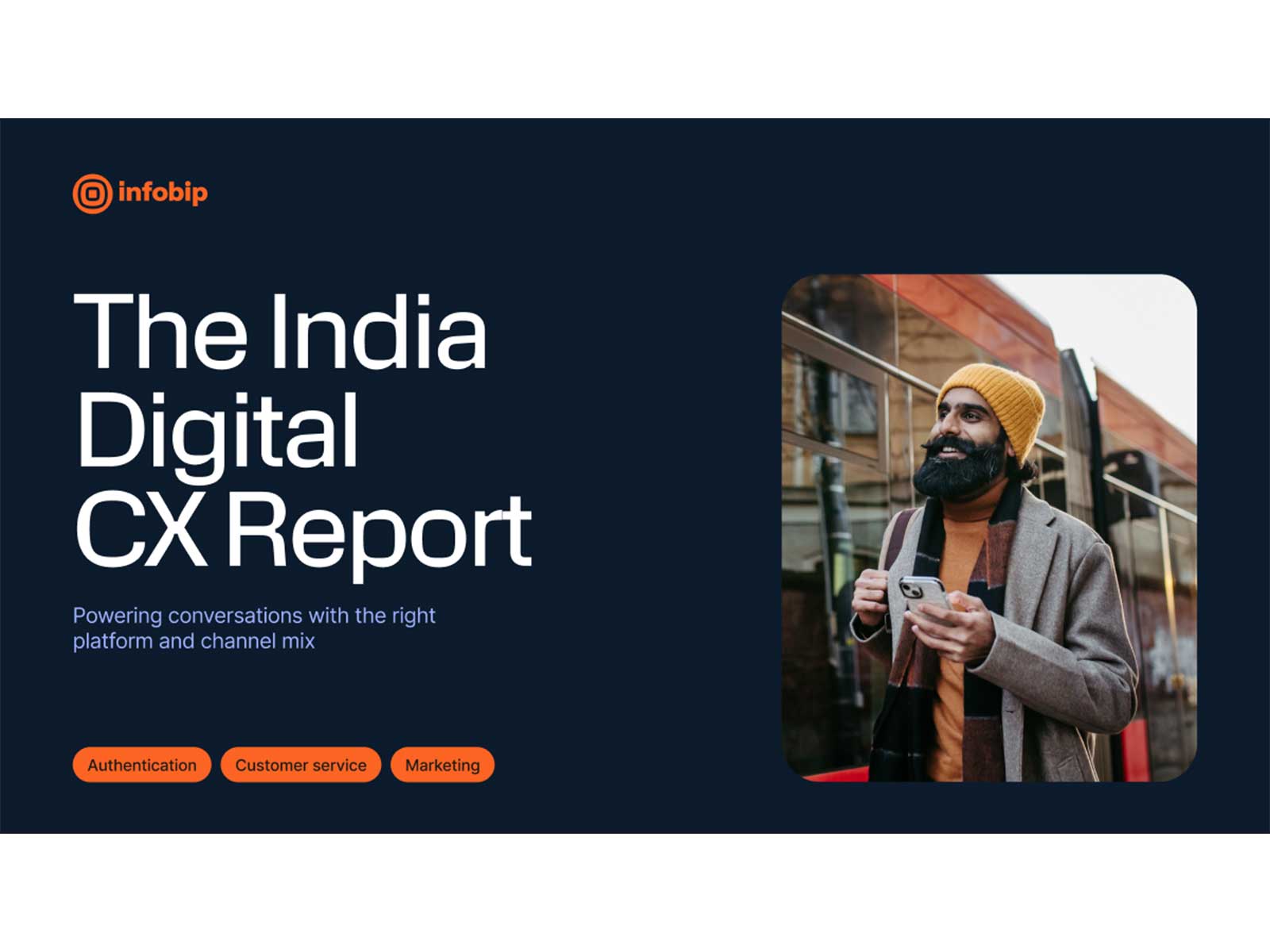 Infobip India Digital CX Report 2026: AI, Data, and Orchestration Are Rewriting CX in India