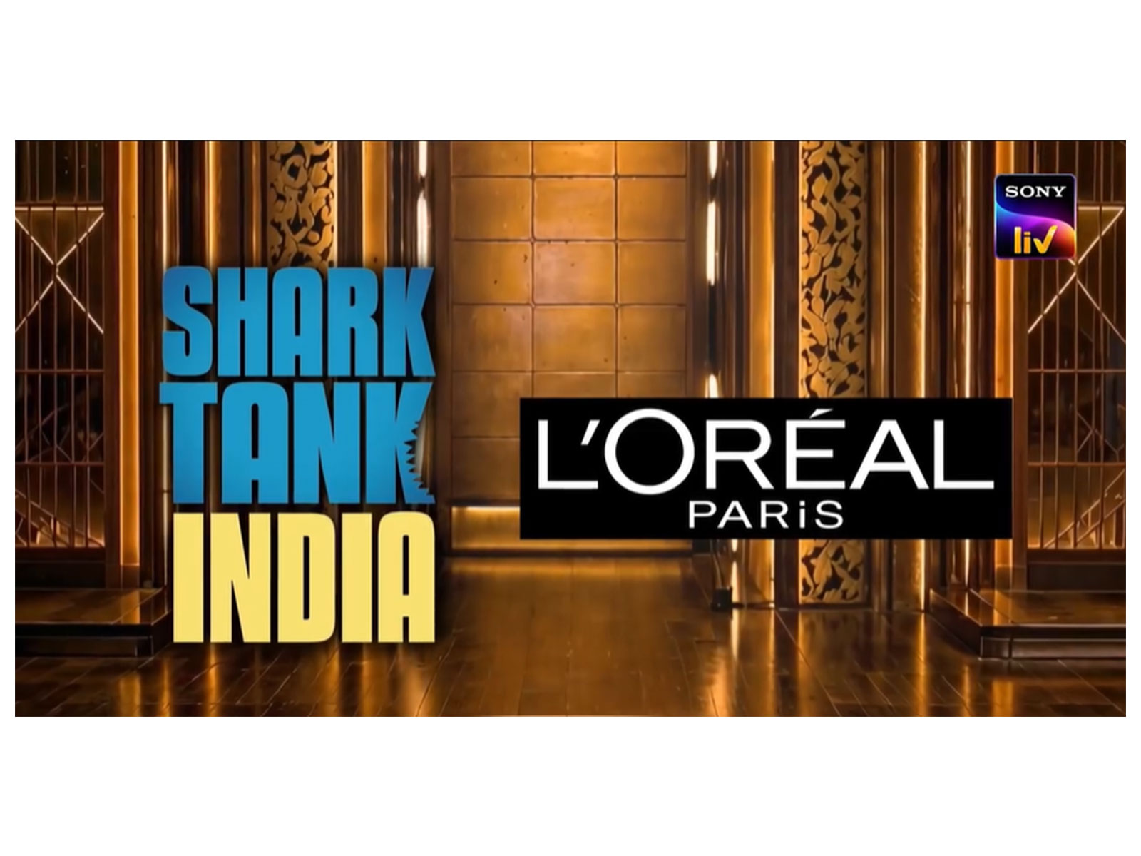 L'Oreal Paris partners with Shark Tank India to give women entrepreneurs exclusive early access to apply & get mentorship for the upcoming season