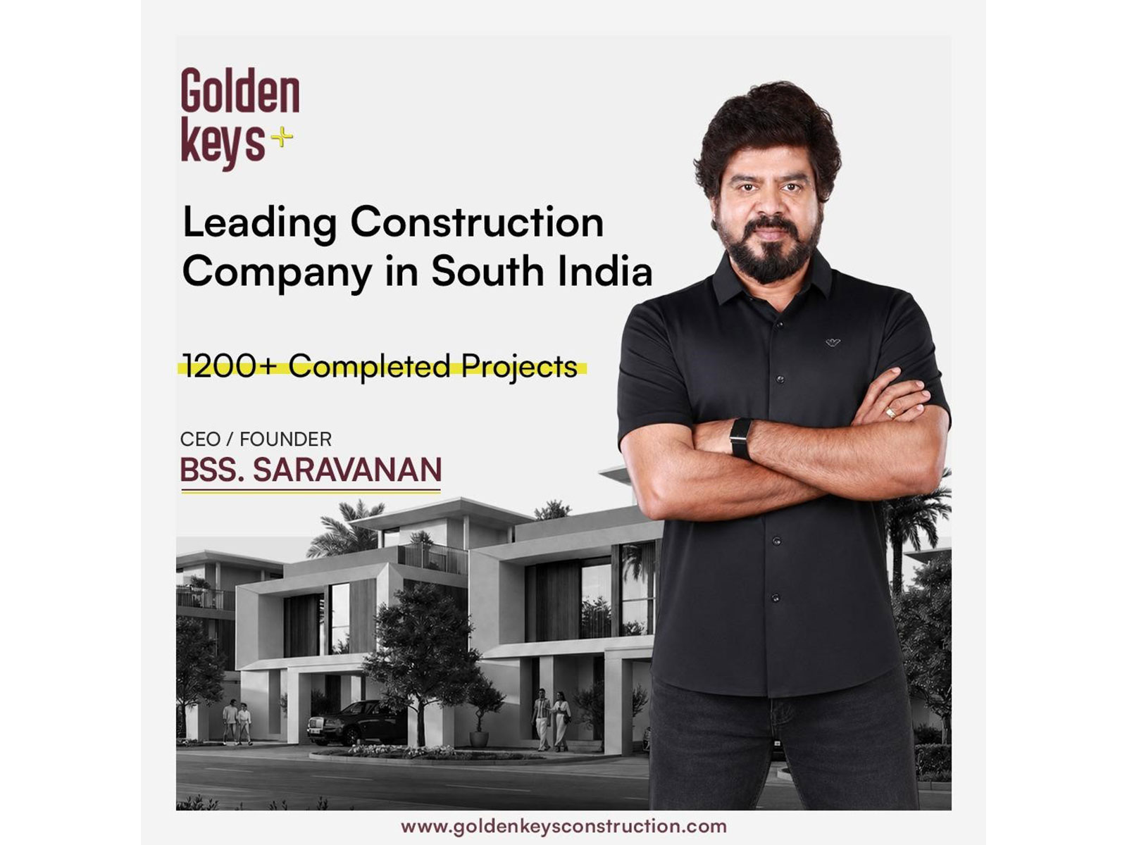 BSS Saravanan, Golden Keys Construction