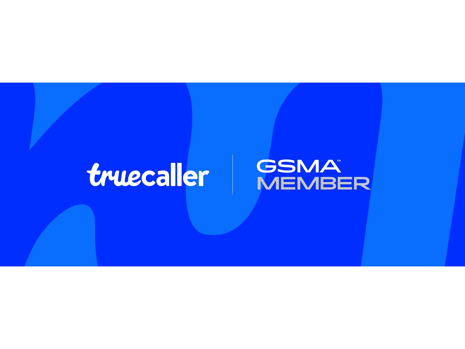 Truecaller Joins the GSMA to Help Shape the Future of Safe and Trusted Mobile Communications Globally