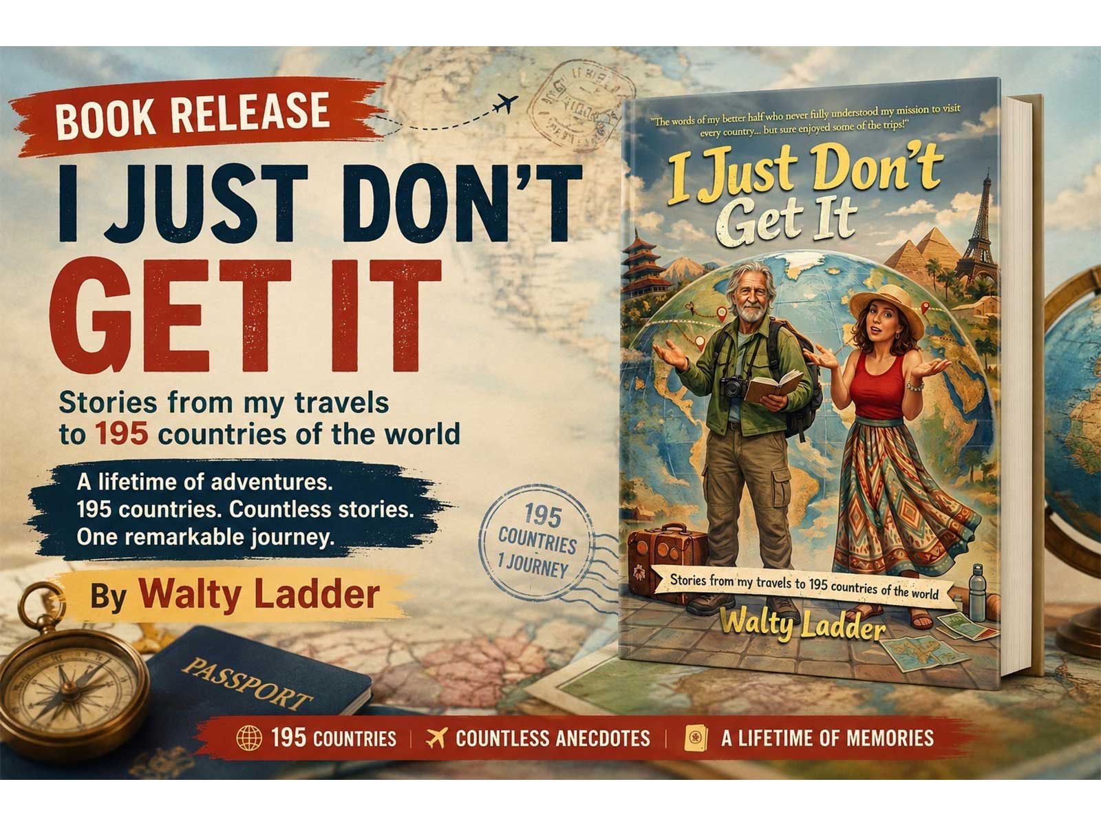 From Newcastle to Every Nation: Walty Ladder Publishes Memoir Inspired by His Journey to All 195 Countries
