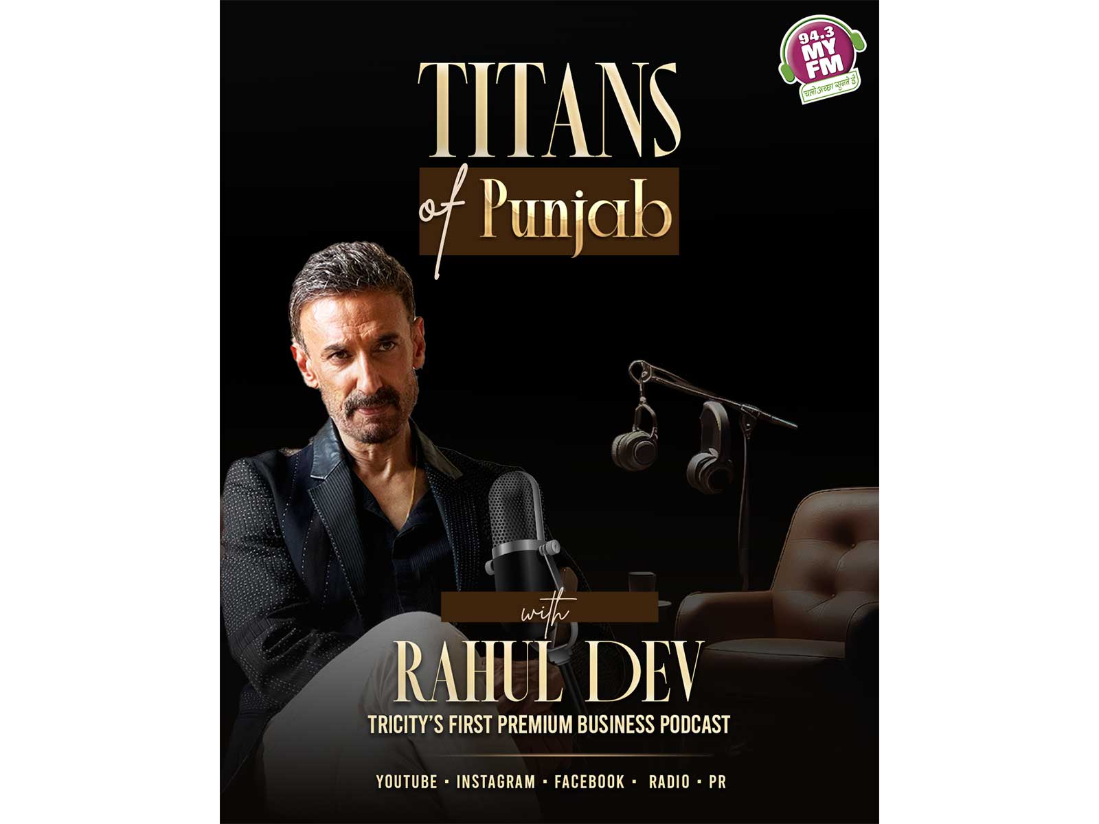Rahul Dev hosts MY FM's Titans of Punjab, Tricity's first business podcast