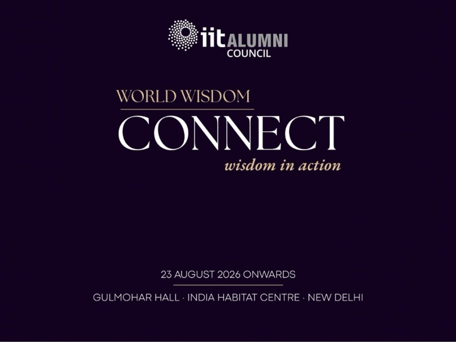 IIT Alumni Council invites Young Thought Leaders to present at the World Wisdom Connect, New Delhi on 23 August 2026