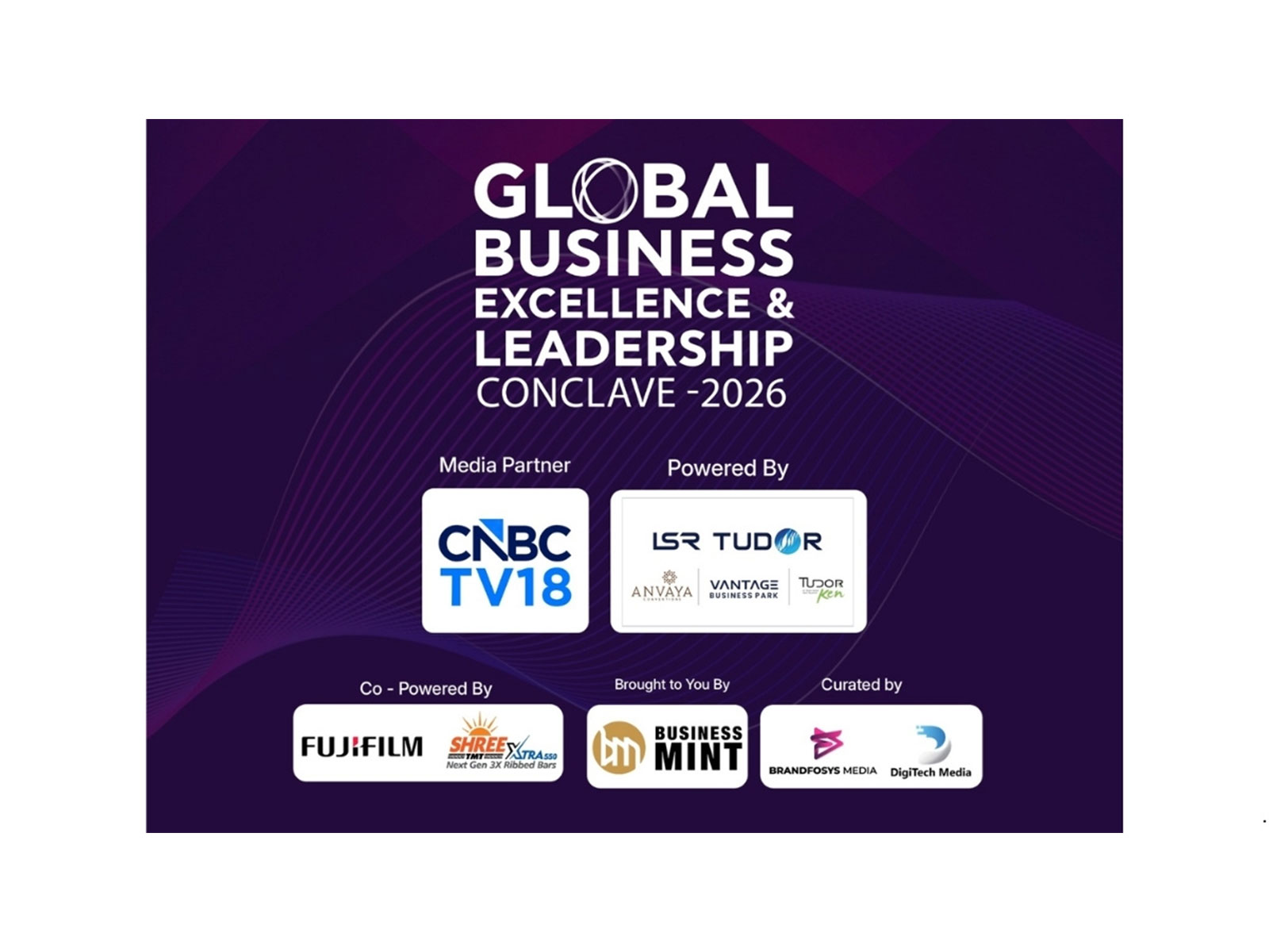 Global Business Excellence & Leadership Conclave 2026 Brings Together Business Leaders, Entrepreneurs and Innovators in Hyderabad