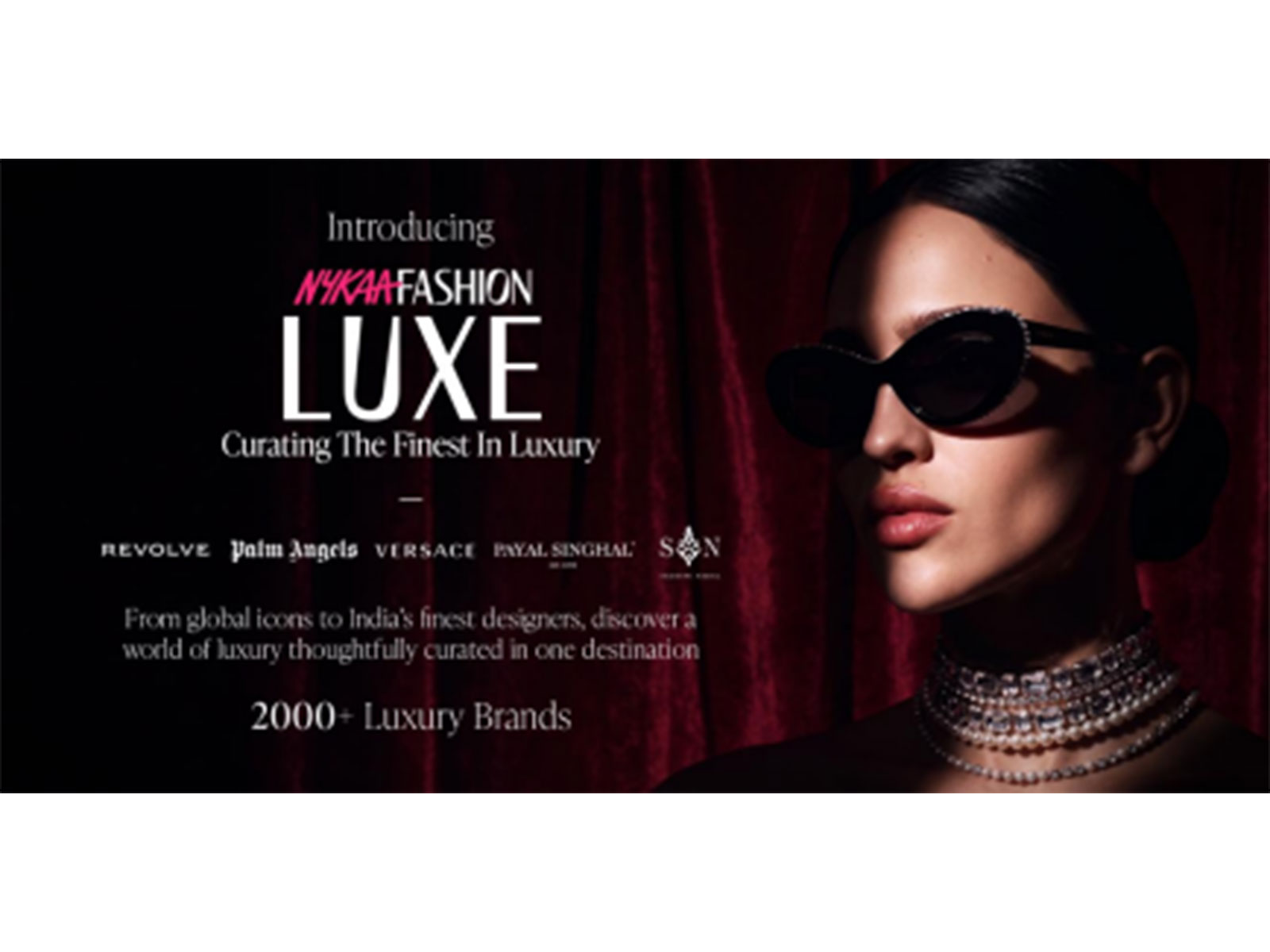 Introducing Nykaa Fashion LUXE: A Curated Destination for Global Luxury and Indian Designer Labels