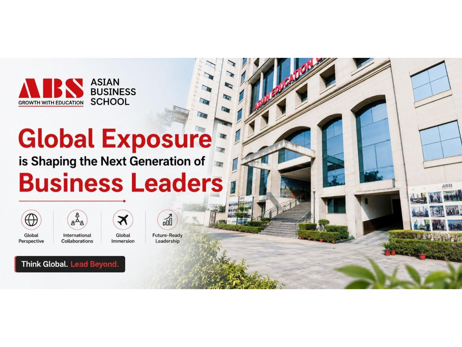 Asian Business School: Global Exposure is Shaping the Next Generation of Business Leaders