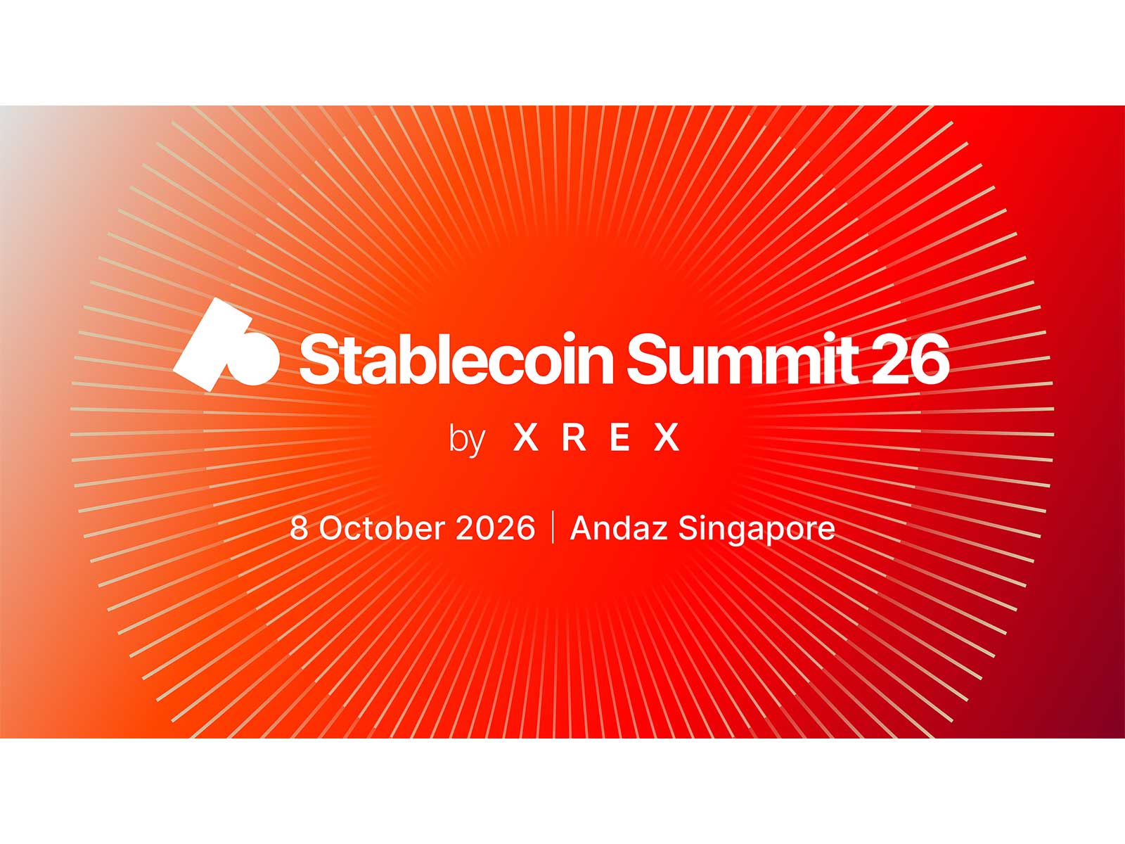 Stablecoin Summit 2026 by XREX Group Returns to Singapore as Stablecoins Mature Into a Financial Infrastructure