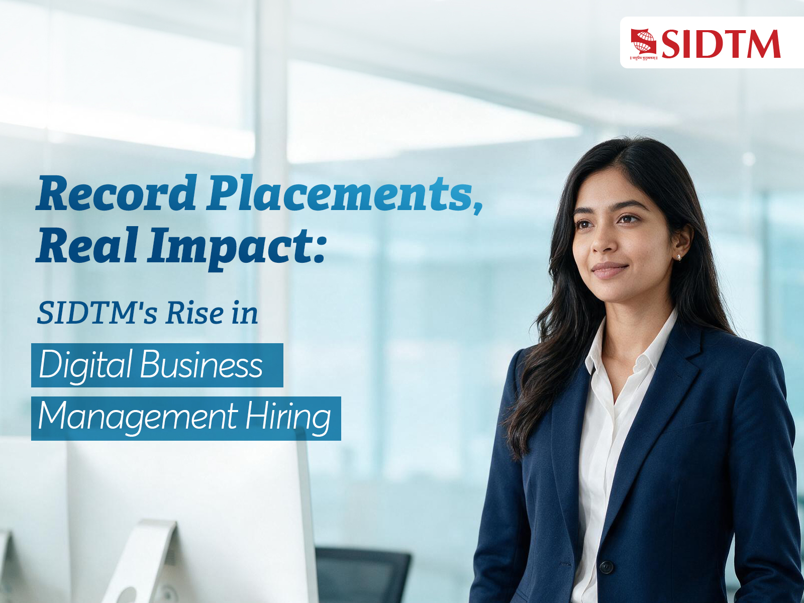 SIDTM Achieves Strong Placement Outcomes as Demand for Digital Talent Accelerates
