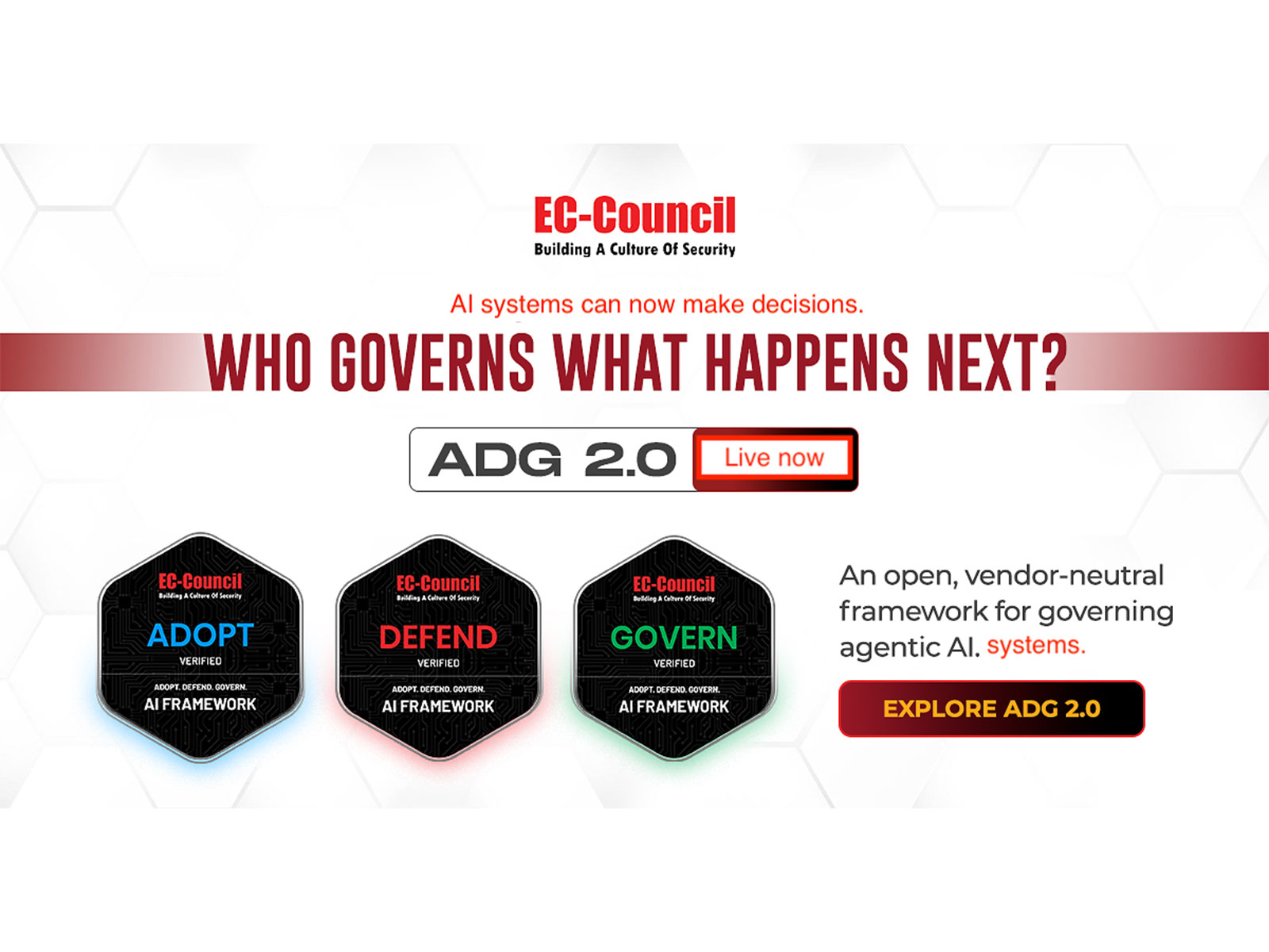 ADG 2.0 brings Adopt · Defend · Govern pillars together in an open, vendor-neutral framework for governing agentic AI.