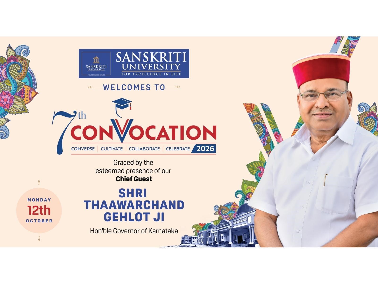 Sanskriti University to Host 7th Convocation Ceremony on 12 October 2026 Governor of Karnataka to Grace the Occasion