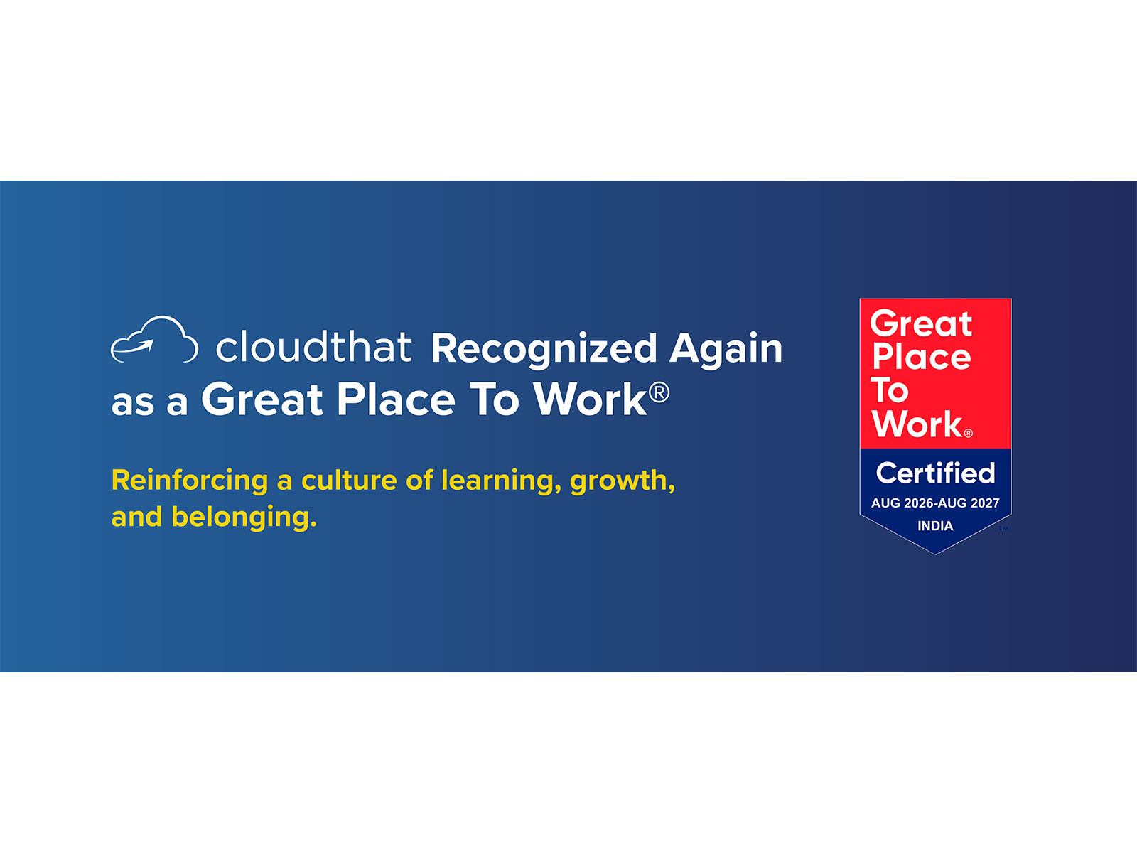 CloudThat has been recognized again as a Great Place to Work®-Certified organization in India