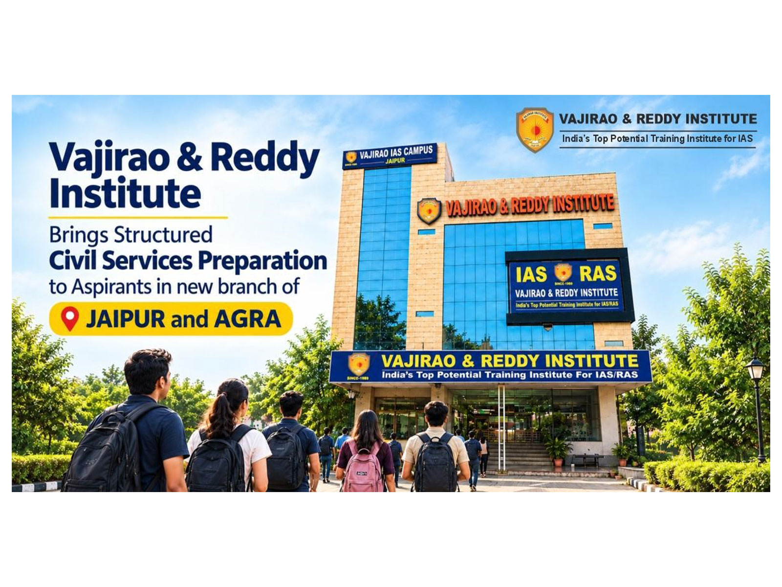 Vajirao & Reddy Institute Brings Structured Civil Services Preparation to Aspirants in new branch of Jaipur and Agra