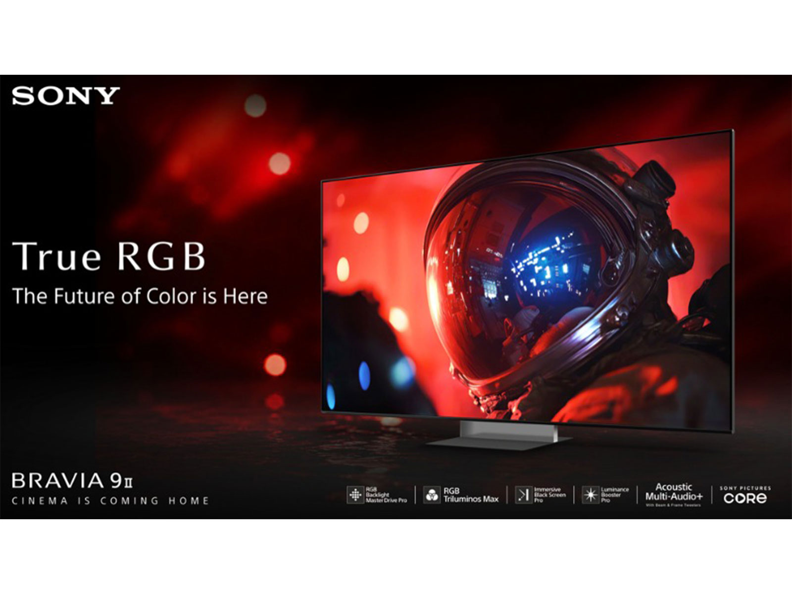 BRAVIA 9II True RGB - The Future of Colour is here