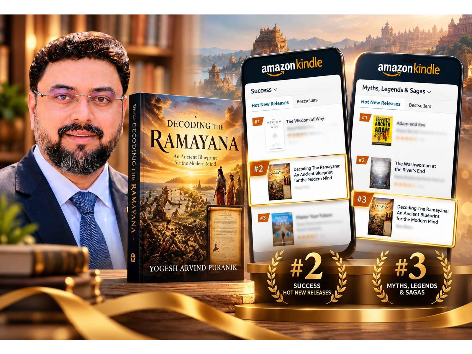 Yogesh Puranik’s Book Decoding The Ramayana Debuts at #2 in Amazon Kindle’s Success Hot New Releases and #3 in Myths, Legends & Sagas